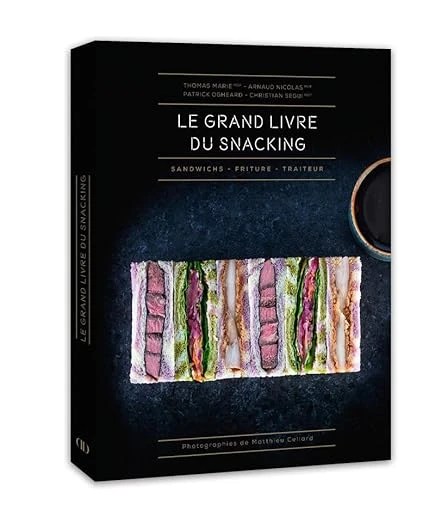 Le Grand livre du snacking Relié – Illustré, 10 novembre 2021