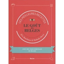 Le Goût Des Belges - Les Meilleures Recettes