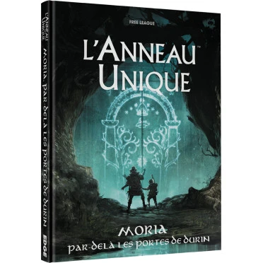 L'Anneau Unique - Moria : Par-delà les Portes de Durin