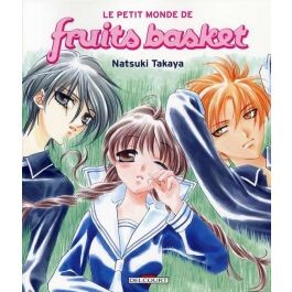 Fruits basket - Le petit monde de fruits basket