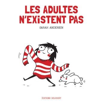Sarah's scribbles -  : Adultes n'existent pas