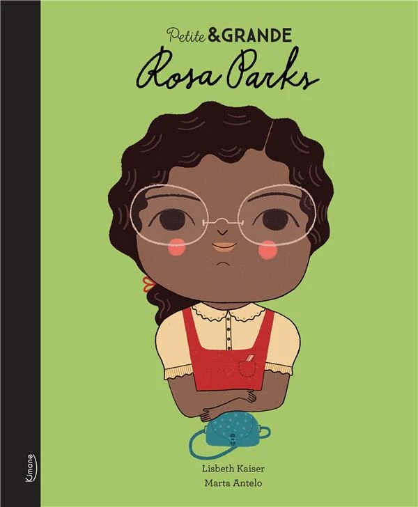 Rosa Parks - Petite&GRANDE, Lisbeth Kaiser - Album - Livre - Librairie jeunesse indépendante Les livres qui sèment