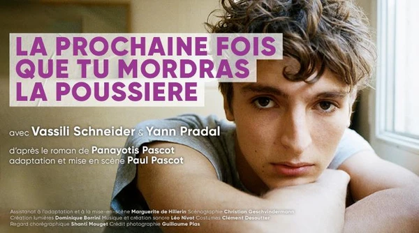 La prochaine fois que tu mordras la poussière  | Théâtre Antoine