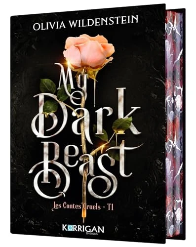 Les contes cruels T1: My dark beast