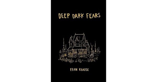 Deep Dark Fears