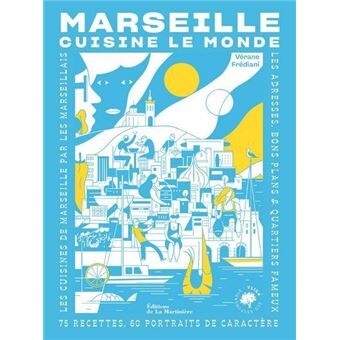 Marseille cuisine le Monde