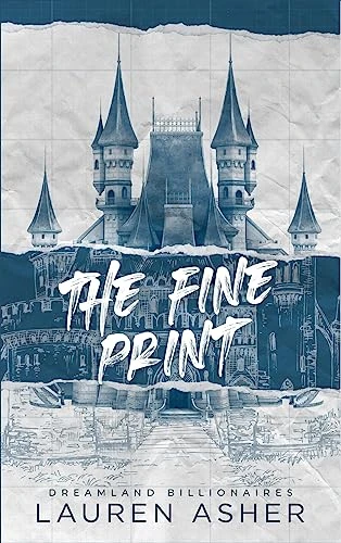 The Fine Print - Dreamland Billionaires Tome 1: Le phénomène TikTok