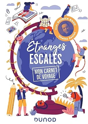 Etranges escales: Mon carnet de voyage Broché – Illustré, 1 février 2023