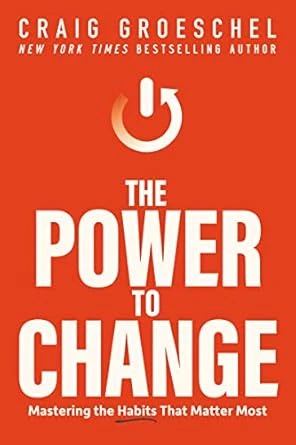 Craig Groeschel | The Power to Change 
