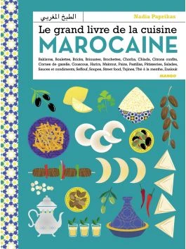 Le grand livre de la cuisine marocaine