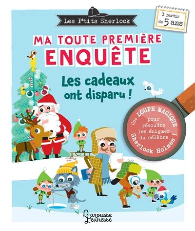 P'Tit Sherlock - Les cadeaux ont disparu ! : Ma toute première enquête- Les cadeaux ont disparu !