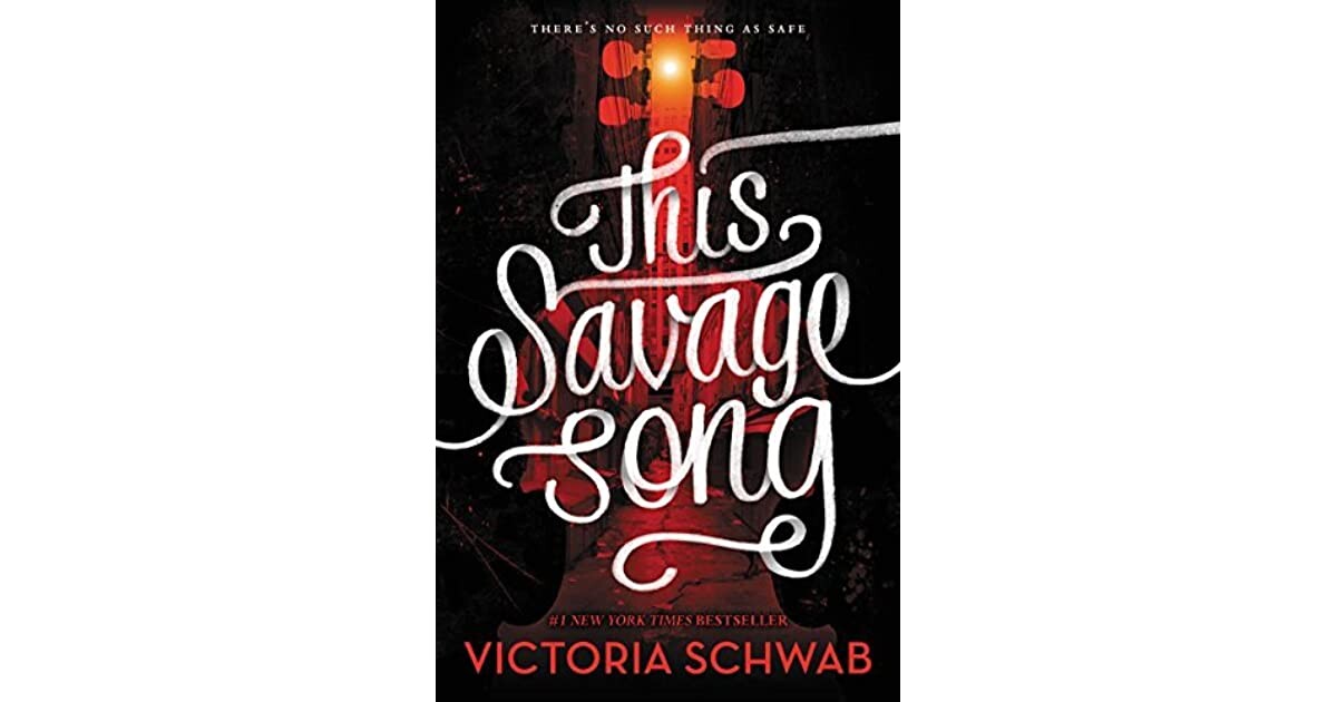 This Savage Song (Monsters of Verity, #1)