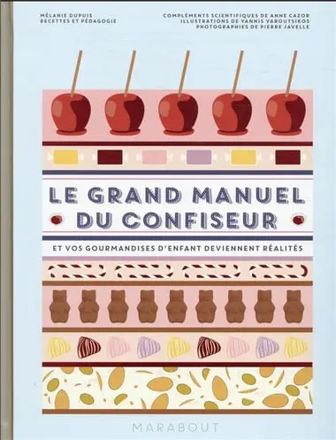 Le grand manuel du confiseur 
