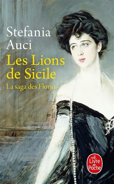 La Saga des Florio - Tome 1 : Les Lions de Sicile (Les Florio, Tome 1)
