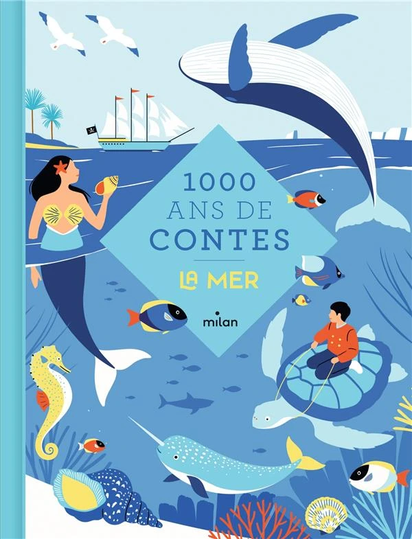Mille ans de contes : Mille ans de contes de la mer