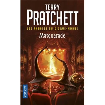 Les Annales du Disque-monde - Tome 18 Tome 18 : Les annales du disque-monde - tome 18 Masquarade