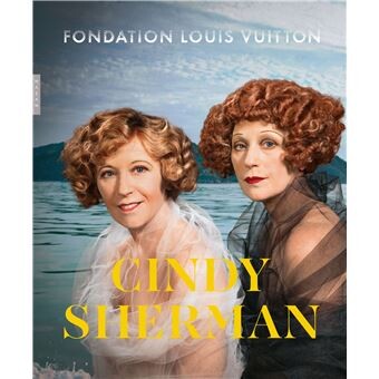 Cindy Sherman (catalogue d'exposition Fondation Vuitton)