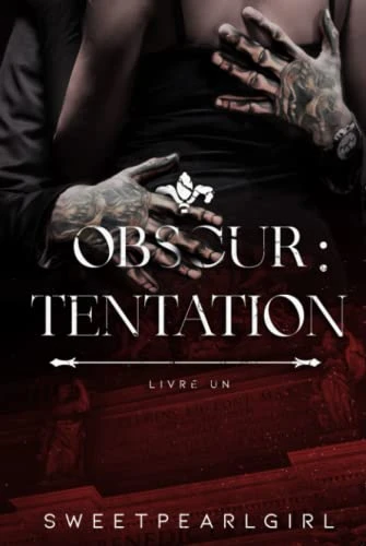 Obscur : Tentation