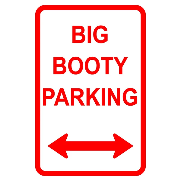 18" x12" Red Big Booty Parking Vertical Rectangle Sign
