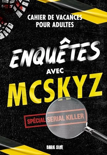 Enquêtes avec McSkyz: Spécial serial killer