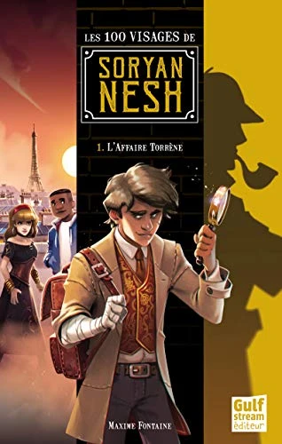 Les 100 visages de Soryan Nesh - tome 1 L'Affaire Torrène (1)