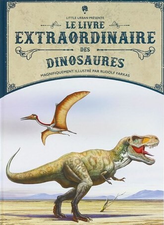 Le livre extraordinaire des dinosaures