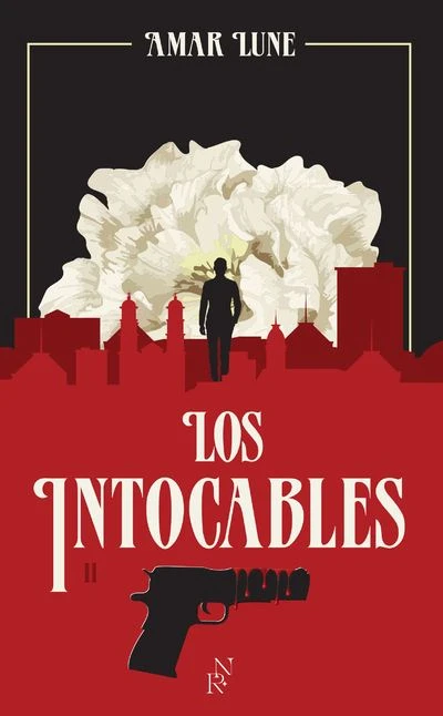 Los Intocables - : Los Intocables - Tome 2 La guerre des cartels