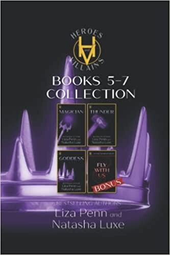 Heroes and Villains Phase 2: Magician, Thunder, Goddess, and Fly With Us: A Paranormal Organized Crime Series : Penn, Liza, Luxe, Natasha: Amazon.fr: Livres