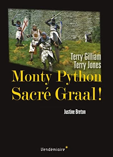 Monty Python: Sacré Graal ! de Terry Gilliam et Terry Jones