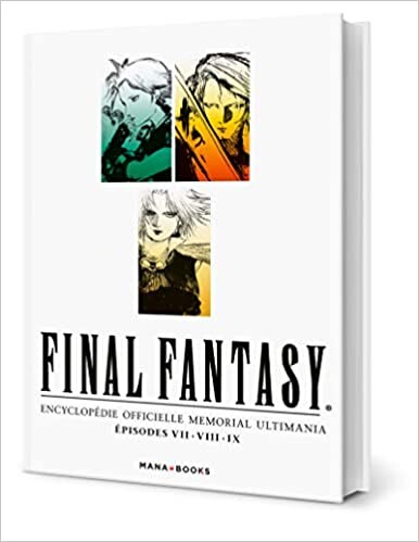Final Fantasy : Encyclopédie Officielle Memorial Ultimania Vol.1