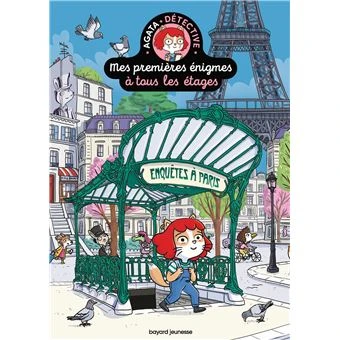 Enigmes À Tous les Etages -  : Mes premières énigmes à tous les étages T.6 - Enquêtes à Paris