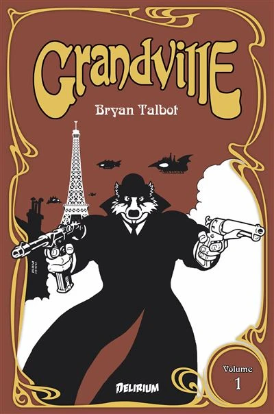 Grandville - Tome 1 : Grandville 1