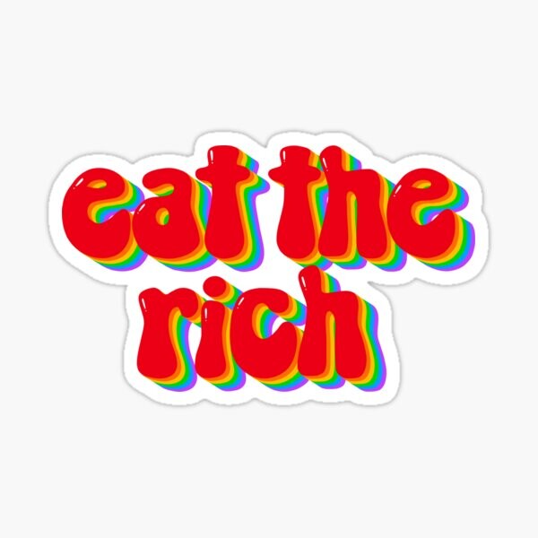 Mangez le riche arc-en-ciel | Sticker