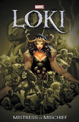 Loki: Mistress Of Mischief