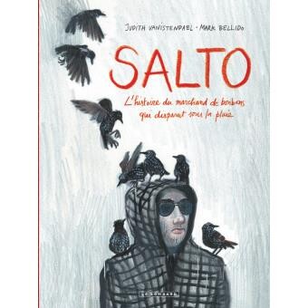 Salto - Salto - L'Histoire du marchand de bonbons qui disparut sous la pluie