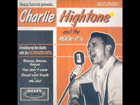 Charlie Hightone & The Rock It's – Sleazy Records