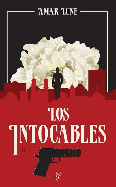 Los Intocables - : Los Intocables - Tome 2 La guerre des cartels