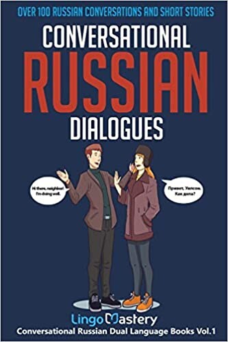 Amazon.fr - Conversational Russian Dialogues: Over 100 Russian Conversations and Short Stories - Lingo Mastery - Livres