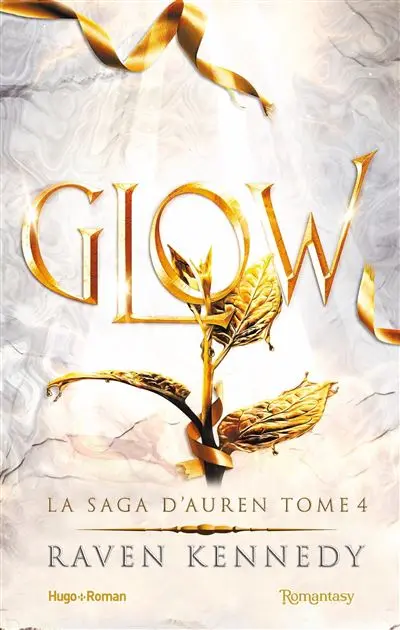 La Saga d'Auren - La saga d'Auren - T04 : Glow