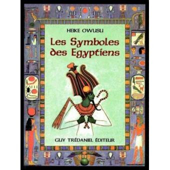 Les symboles des égyptiens 