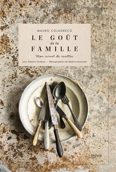 Le goût de la famille Colagreco