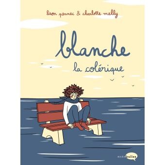 Blanche la colérique