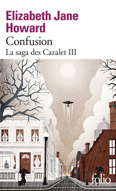 La Saga Des Cazalet, The Cazalet Chronicles - La saga des cazalet iii Tome 3 : Confusion