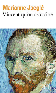 Vincent qu'on assassine - Marianne Jaeglé - Folio -         Site Folio
