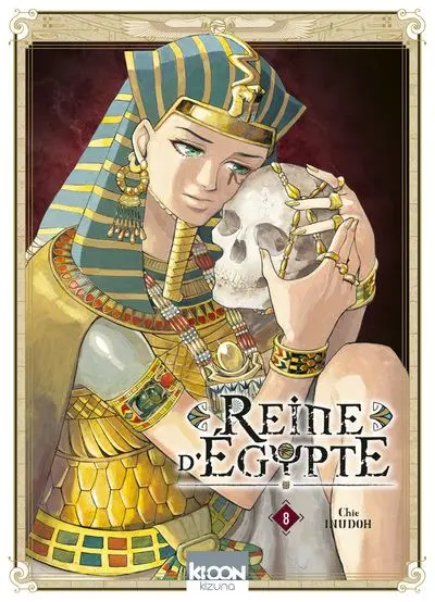 Reine d'Égypte - Tome 08 : Reine d'Egypte