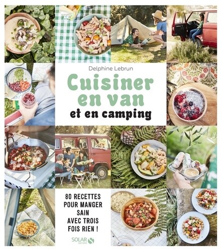 Cuisiner en van et en camping 
