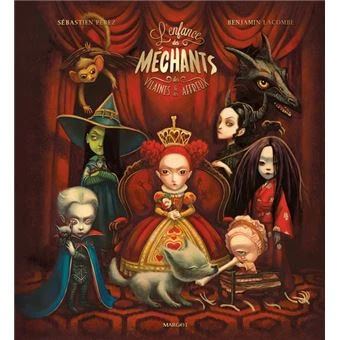 L'Enfance des méchants, des vilaines et des affreux