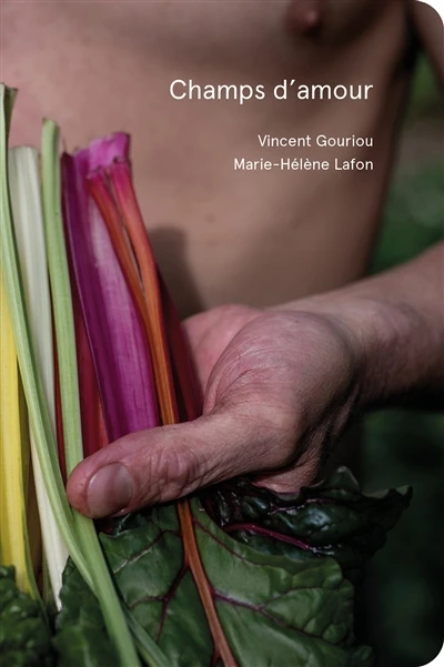 Champs d'amour - Vincent Gouriou - Librairie Mollat Bordeaux