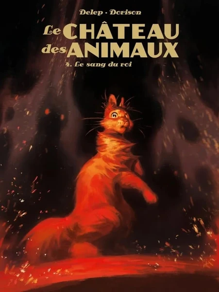 Le château des animaux Tome 4 : Le Sang du roi