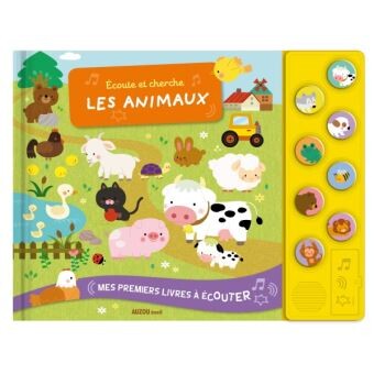Mes premiers livres a ecouter - ecoute et cherche les animaux